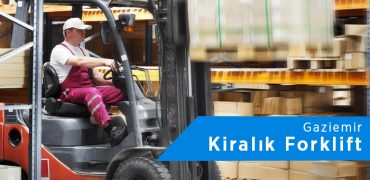 Gaziemir Forklift Kiralama | 0542 821 98 33